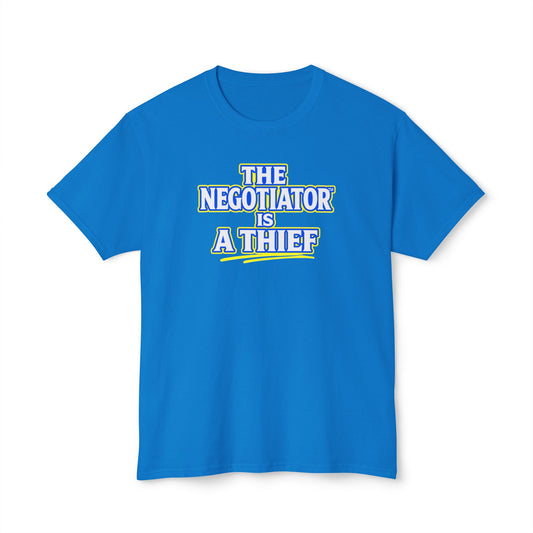 THE NEGOTIATOR™ IS A THIEF Unisex T-Shirt | Motivation & Discipline Graphic Tee | Personal Growth Apparel | Sunnyside Life™