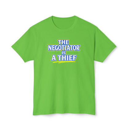 THE NEGOTIATOR™ IS A THIEF Unisex T-Shirt | Motivation & Discipline Graphic Tee | Personal Growth Apparel | Sunnyside Life™