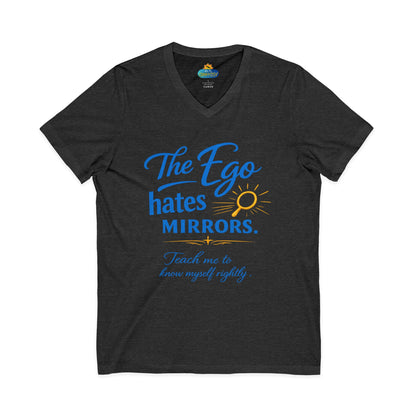 The Ego Hates Mirrors™ Unisex V-Neck | Sunnyside Life™ Self-Awareness Tee