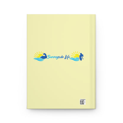 The Sunnyside Shift Hardcover Journal — Sunnyside Life Inspirational Guided Notebook