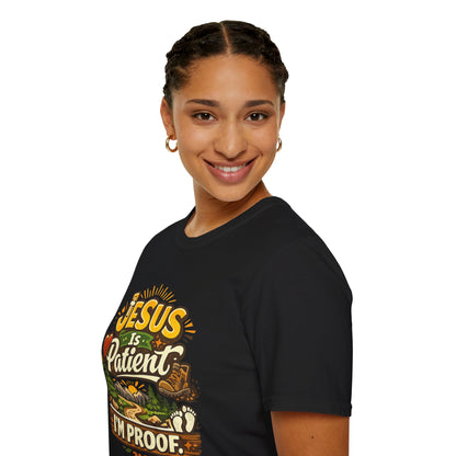 Jesus Is Patient I'm Proof / This is My Sunnyside T-Shirt — Faith-Based Christian Graphic Unisex Tee