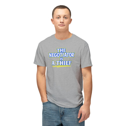 THE NEGOTIATOR™ IS A THIEF Unisex T-Shirt | Motivation & Discipline Graphic Tee | Personal Growth Apparel | Sunnyside Life™