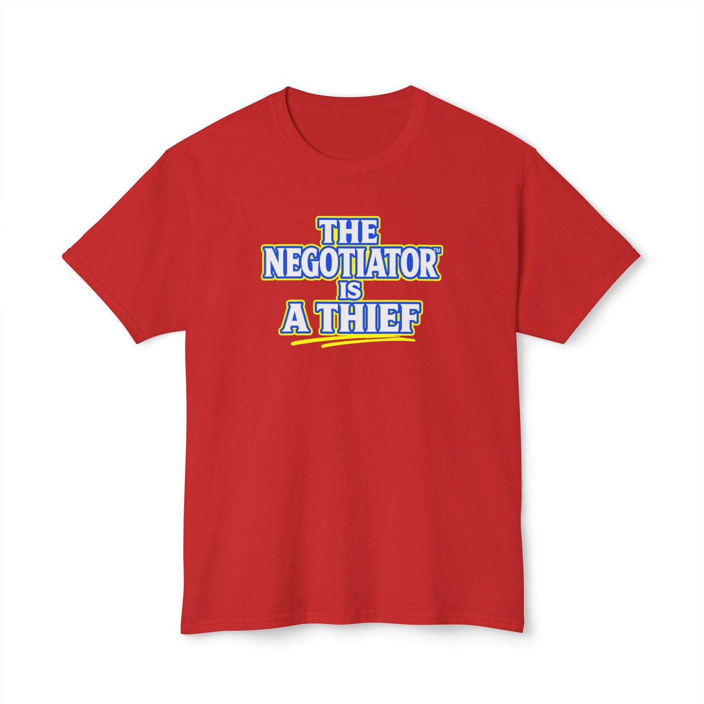 THE NEGOTIATOR™ IS A THIEF Unisex T-Shirt | Motivation & Discipline Graphic Tee | Personal Growth Apparel | Sunnyside Life™