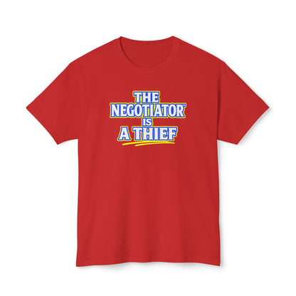 THE NEGOTIATOR™ IS A THIEF Unisex T-Shirt | Motivation & Discipline Graphic Tee | Personal Growth Apparel | Sunnyside Life™