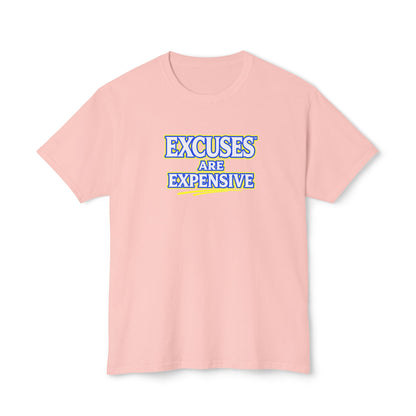 EXCUSES ARE EXPENSIVE™ Unisex T-Shirt | Motivational Graphic Tee | Personal Growth Apparel | Mindset Shirt | Sunnyside Life™