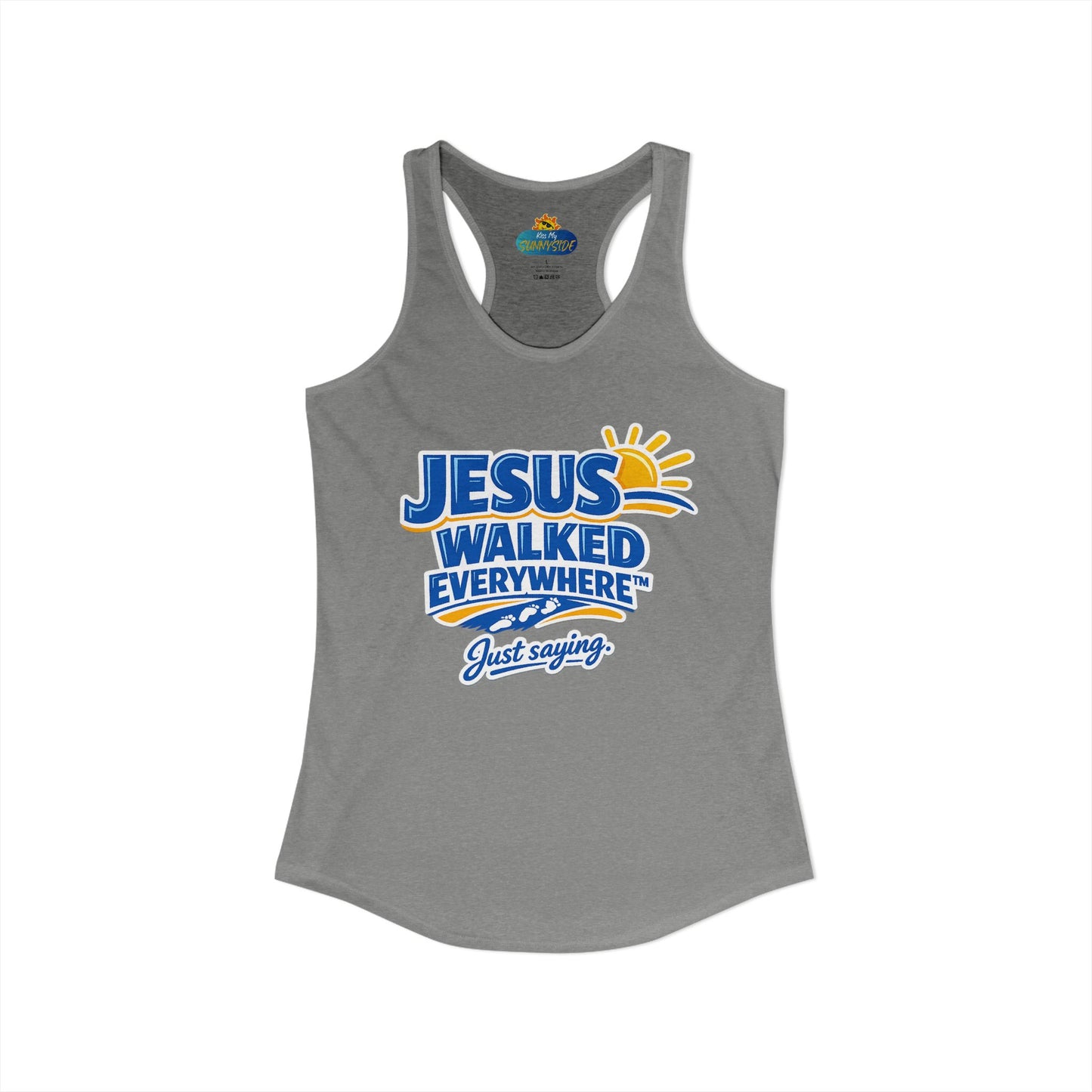 JESUS WALKED EVERYWHERE™ Racerback Tank Top – Just Saying | Christian Women’s Tank