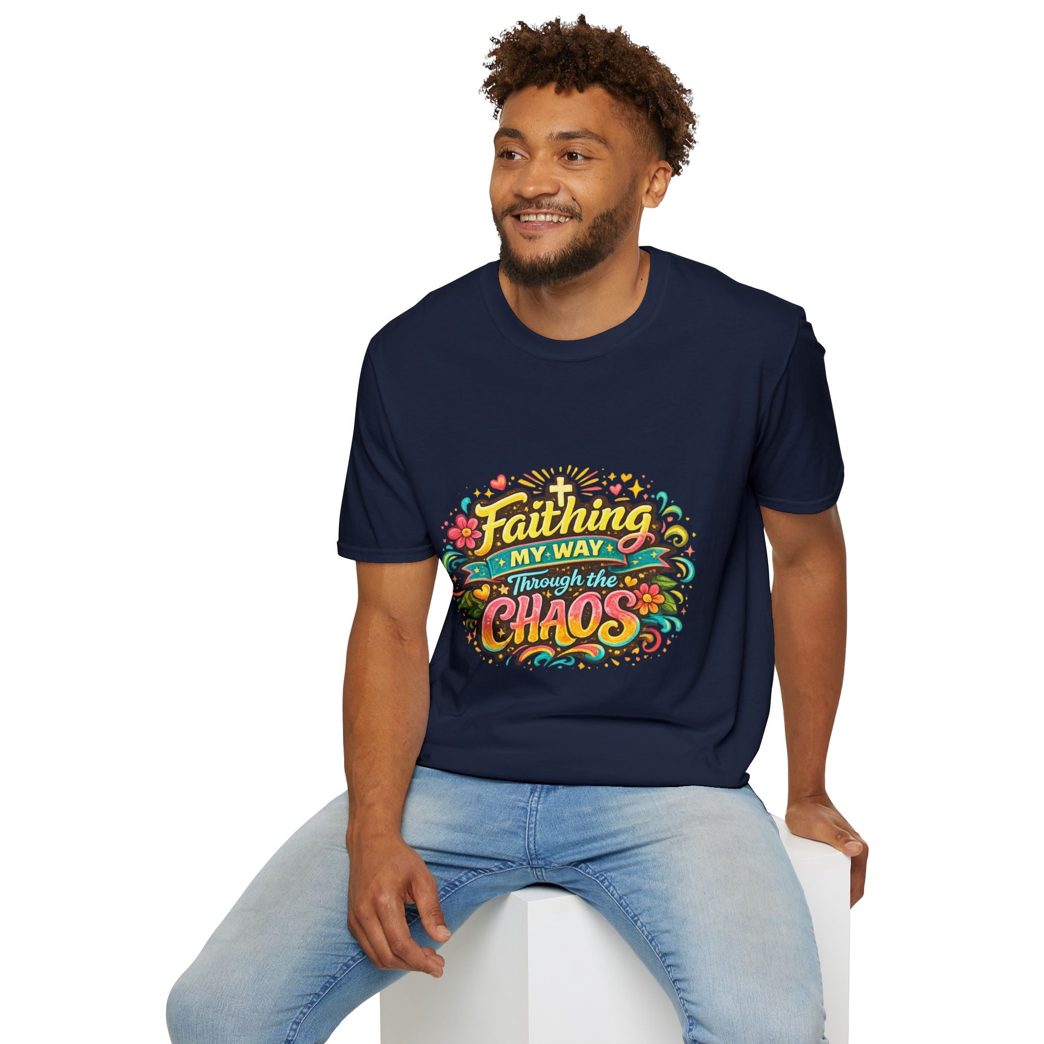 Faithing My Way Through the Chaos / This is My Sunnyside — Unisex T-Shirt