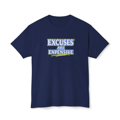 EXCUSES ARE EXPENSIVE™ Unisex T-Shirt | Motivational Graphic Tee | Personal Growth Apparel | Mindset Shirt | Sunnyside Life™